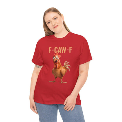 Funny Chicken F-CAW-F Tee, Humorous T-Shirt, Unisex Cotton Shirt, Gift for Chicken Lovers, Comedic Apparel, Casual Wear