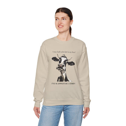 Funny Unisex Sweatshirt - 'I May Seem Calm But In My Head I've Punched You Three Times'