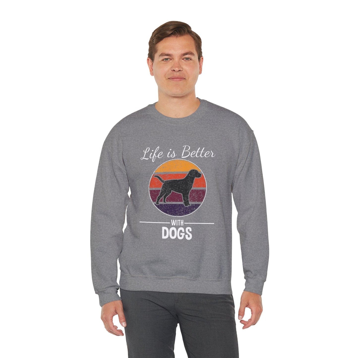 Dog Lover Sweatshirt - Life is Better with Dogs