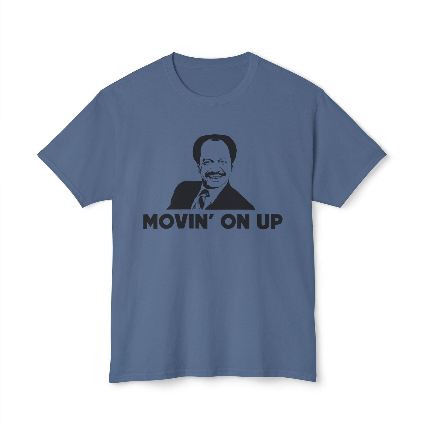 Movin On Up T-Shirt - Unisex Tee for Sitcom Fans, Classic TV Show Shirt, Retro TV Series Apparel, 70s Pop Culture