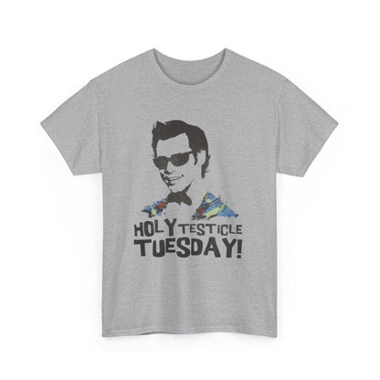 Funny Ace Ventura Holy Testicle Tuesday Unisex Tee Shirt, Humorous Movie Quote Graphic Top, Men Women Gift Idea, Cotton T-Shirt, Hilarious