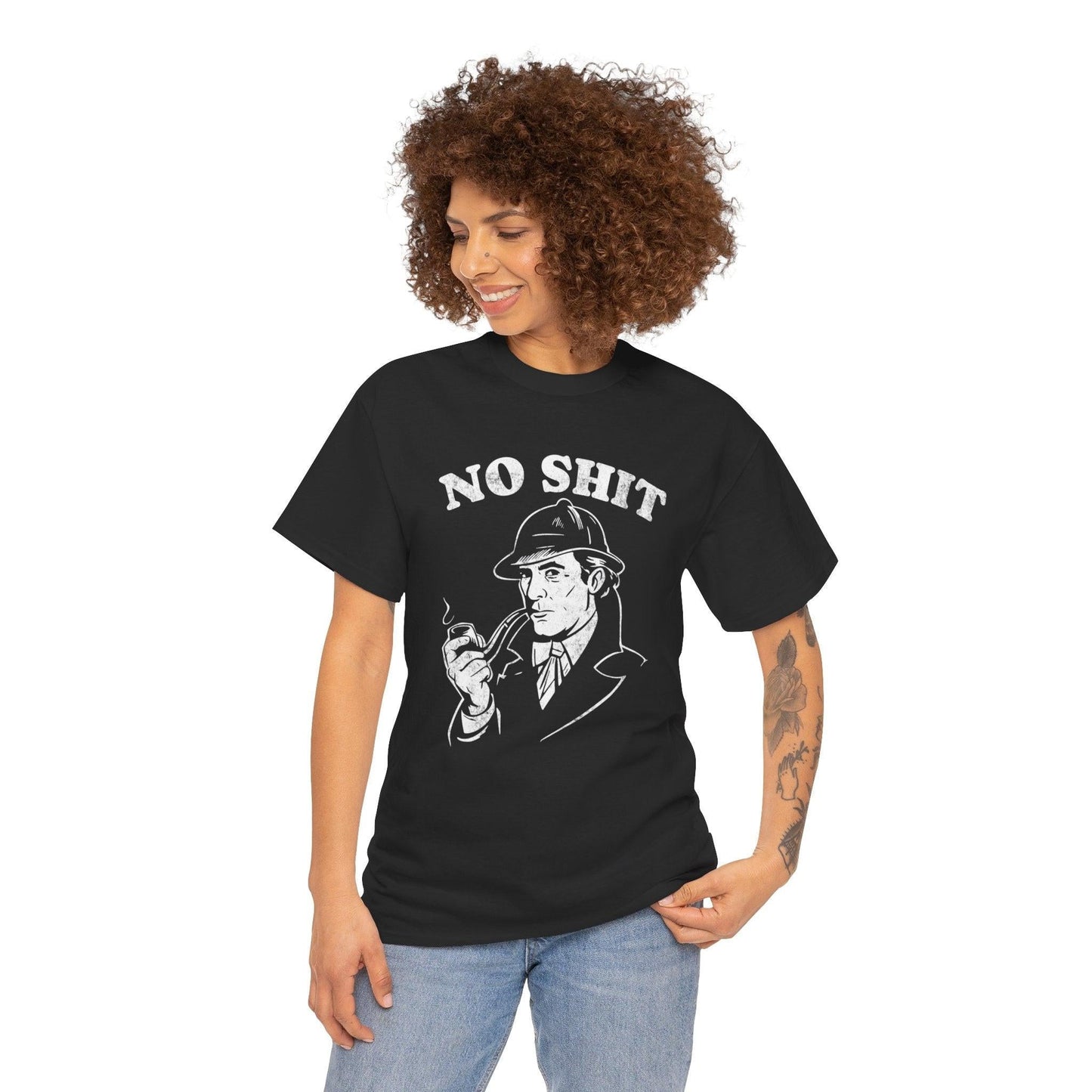 Funny Unisex T-Shirt, Humorous No Sh*t Sherlock Tee, Sarcastic Graphic Shirt, Detective Quote Clothing, Men Women Gift Idea