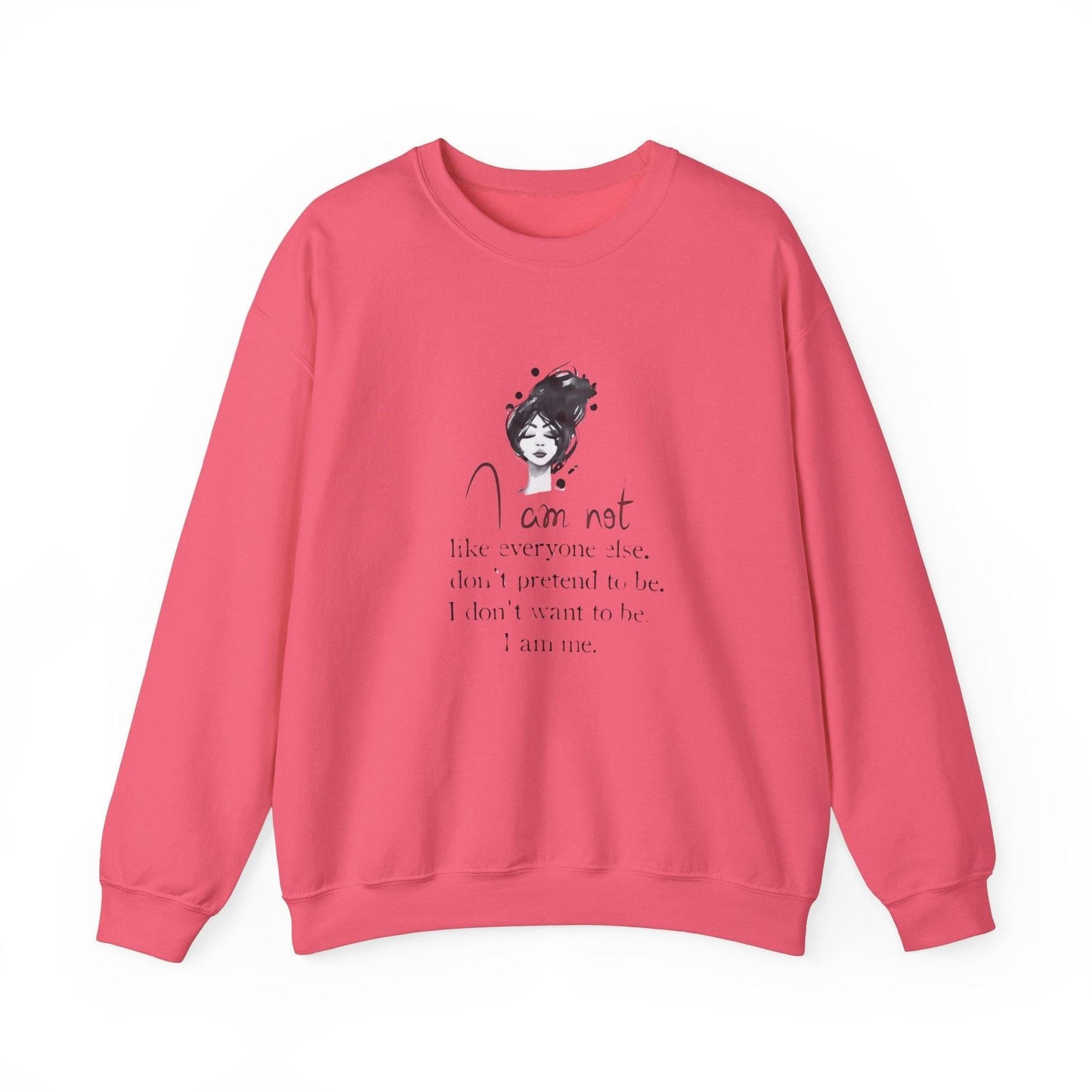 I Am Me. Sweatshirt Unique Individuality Design