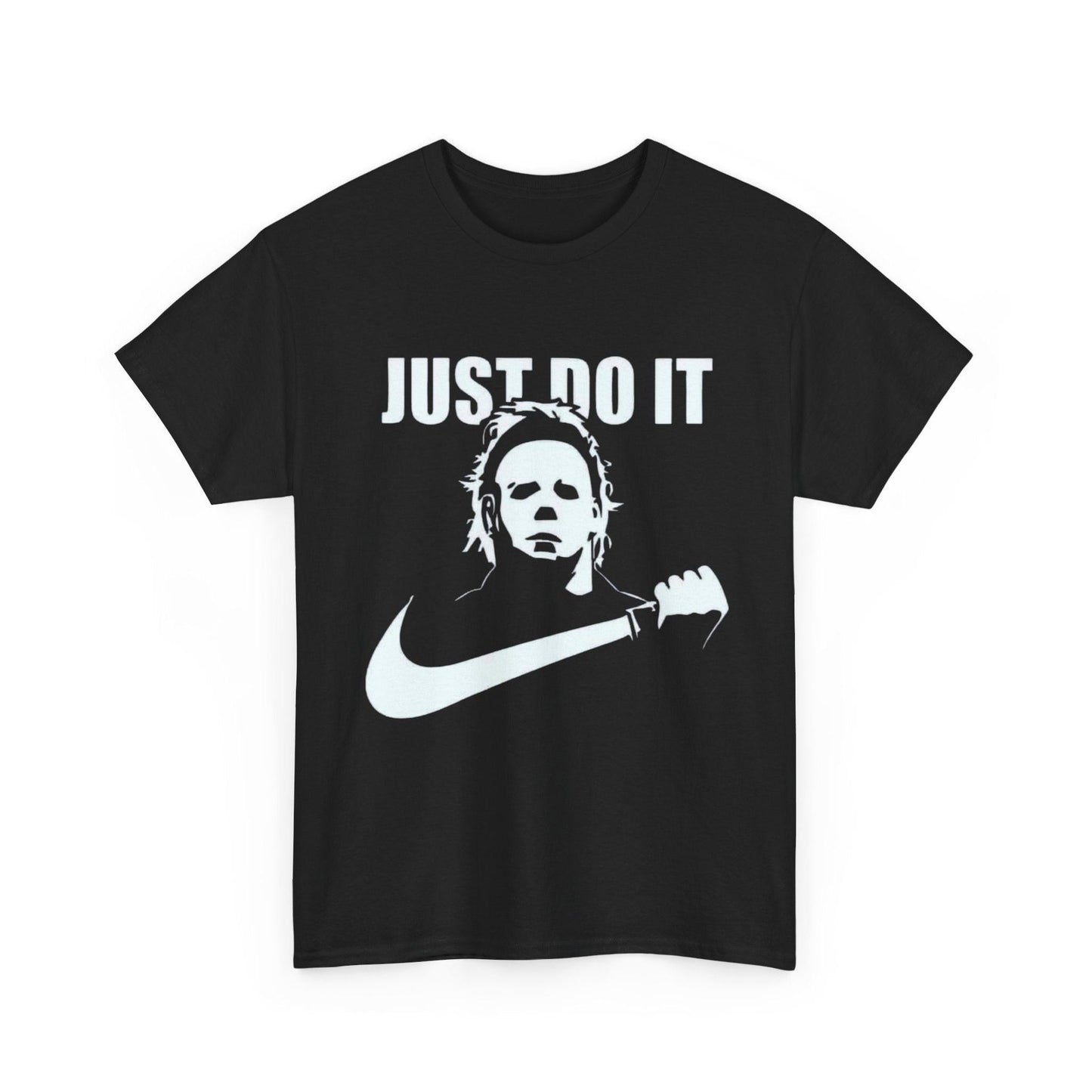 Michael Myers Just Do It T-Shirt, Halloween Horror Tee, Horror Movie Fan Shirt, Unisex Graphic Top, Scary Movie Apparel
