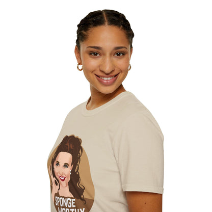 Sponge Worthy Unisex T-Shirt, Sponge Tee, Softstyle Shirt, Sponge Lover Gift, Funny Graphic Tee