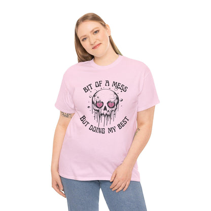 Graphic Tee, Bit of a Mess but Doing my Best, Funny T-Shirt, Unisex Shirt, Sarcastic Quote, Casual Tee, Gift for Her, Messy