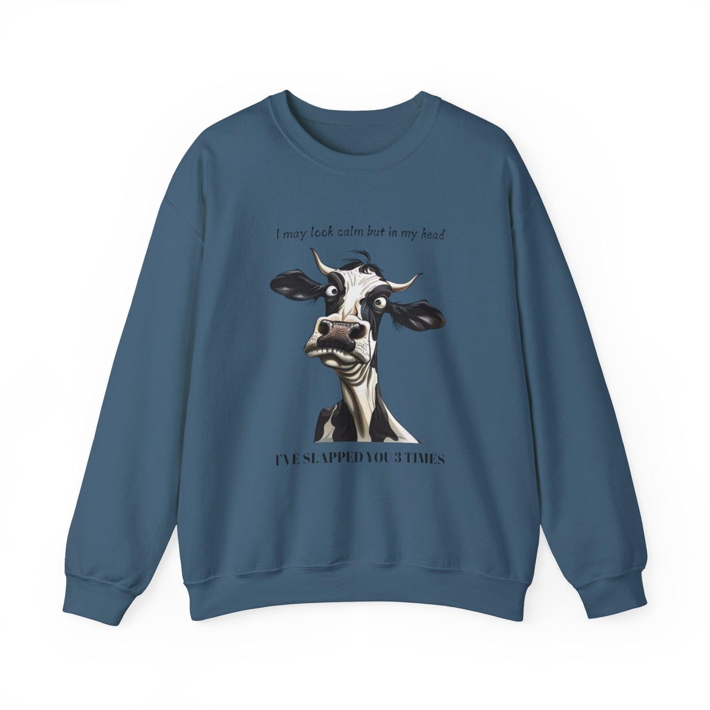 Funny Unisex Sweatshirt - 'I May Seem Calm But In My Head I've Punched You Three Times'