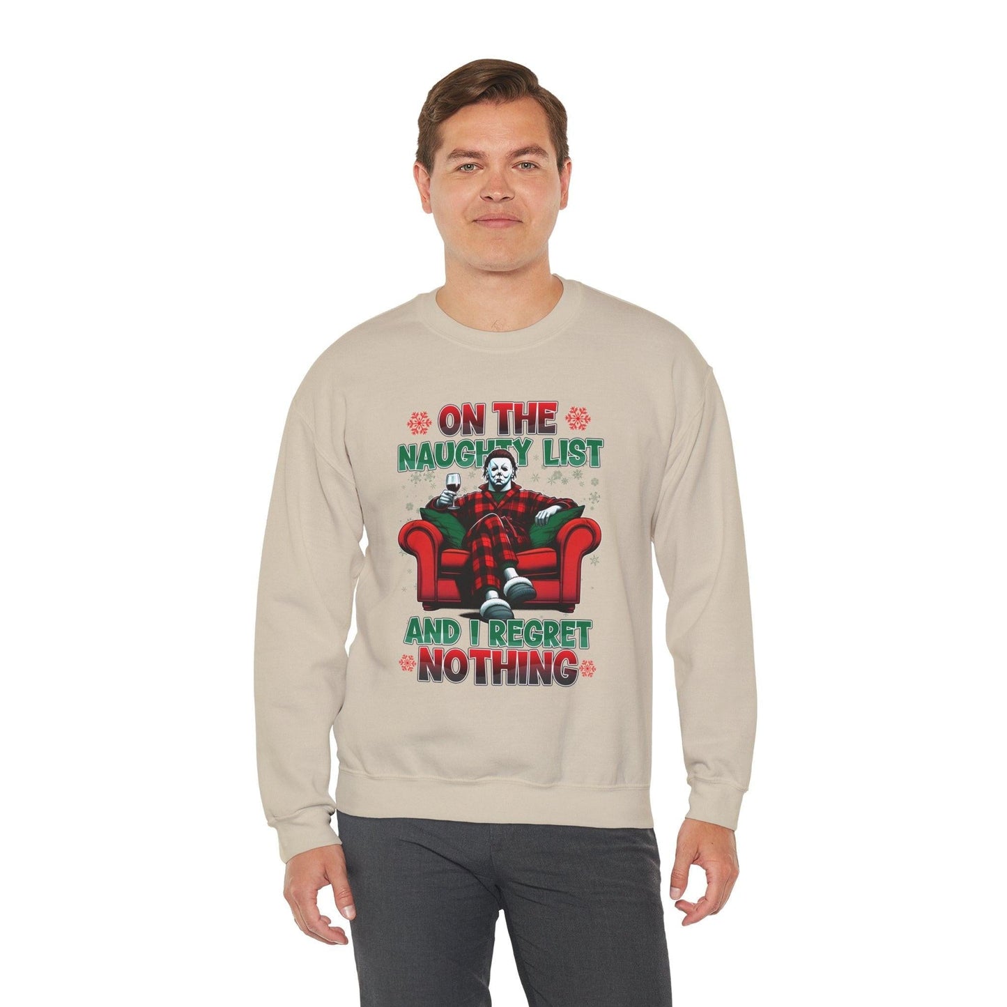 Christmas Michael Myers Sweatshirt - I'm on the naughty list and I regret nothing