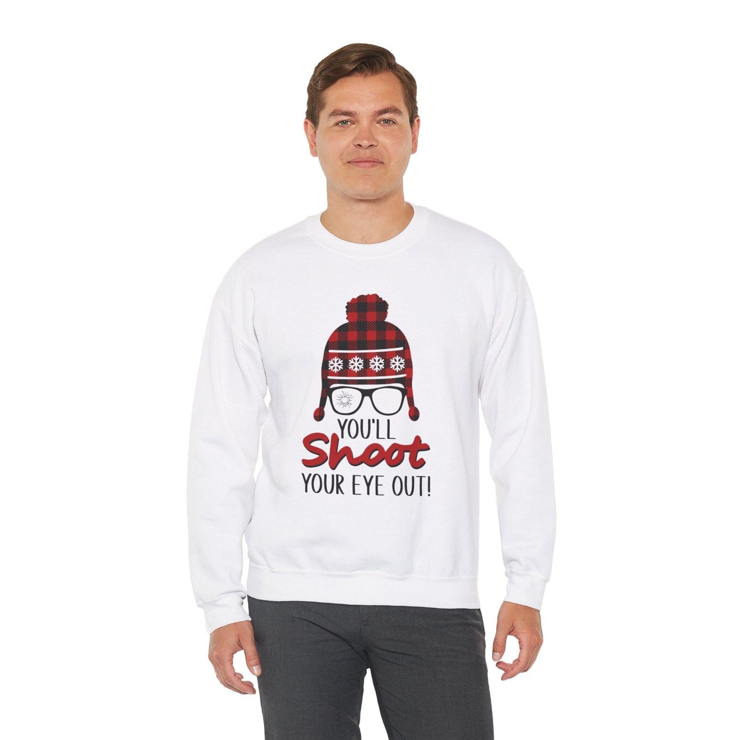 Sweatshirt - 'You'll Shoot Your Eye Out' Christmas Holiday Design