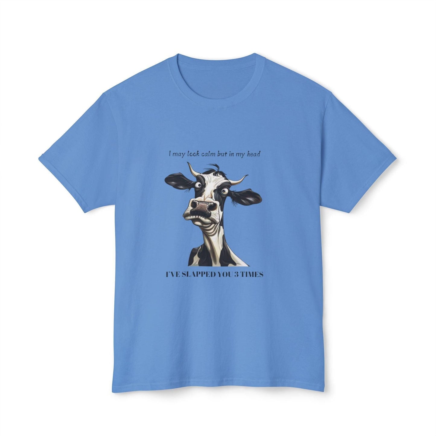 Funny Cow T-Shirt - I May Look Calm But In My Head I Punched You 3 Times