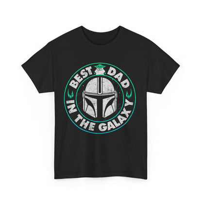 Best Dad in the Galaxy T-Shirt, Father's Day Gift, Space Theme Tee, Dad Birthday Present, Mandalorian Dad Shirt