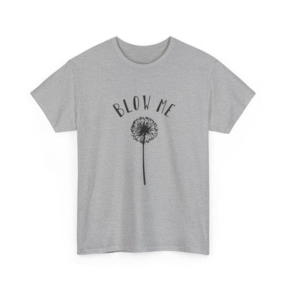 Dandelion Blow Me Tee, Unisex Graphic Shirt, Botanical Nature Top, Flower Lover Gift, Gardener T-Shirt, Floral Print Apparel