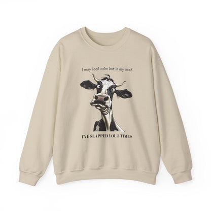 Funny Unisex Sweatshirt - 'I May Seem Calm But In My Head I've Punched You Three Times'