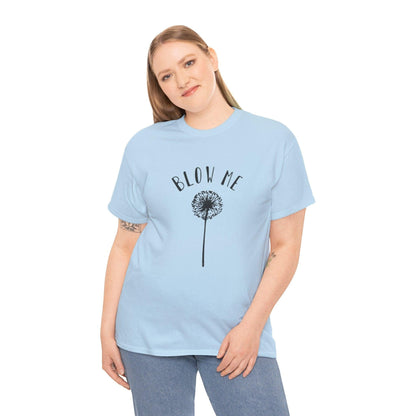 Dandelion Blow Me Tee, Unisex Graphic Shirt, Botanical Nature Top, Flower Lover Gift, Gardener T-Shirt, Floral Print Apparel