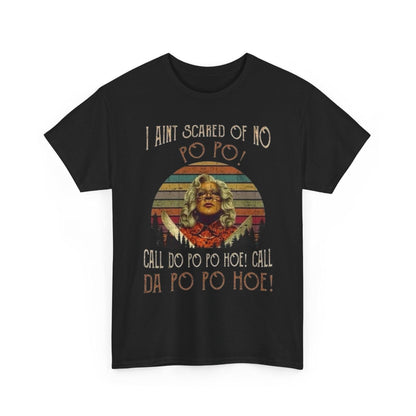 Funny Comedy Movie Call Da Po Po Ho Unisex Heavy Cotton Tee, Humorous Film Lover Gift, Hilarious Quote Shirt, Movie Buff Apparel, Comedy Fan