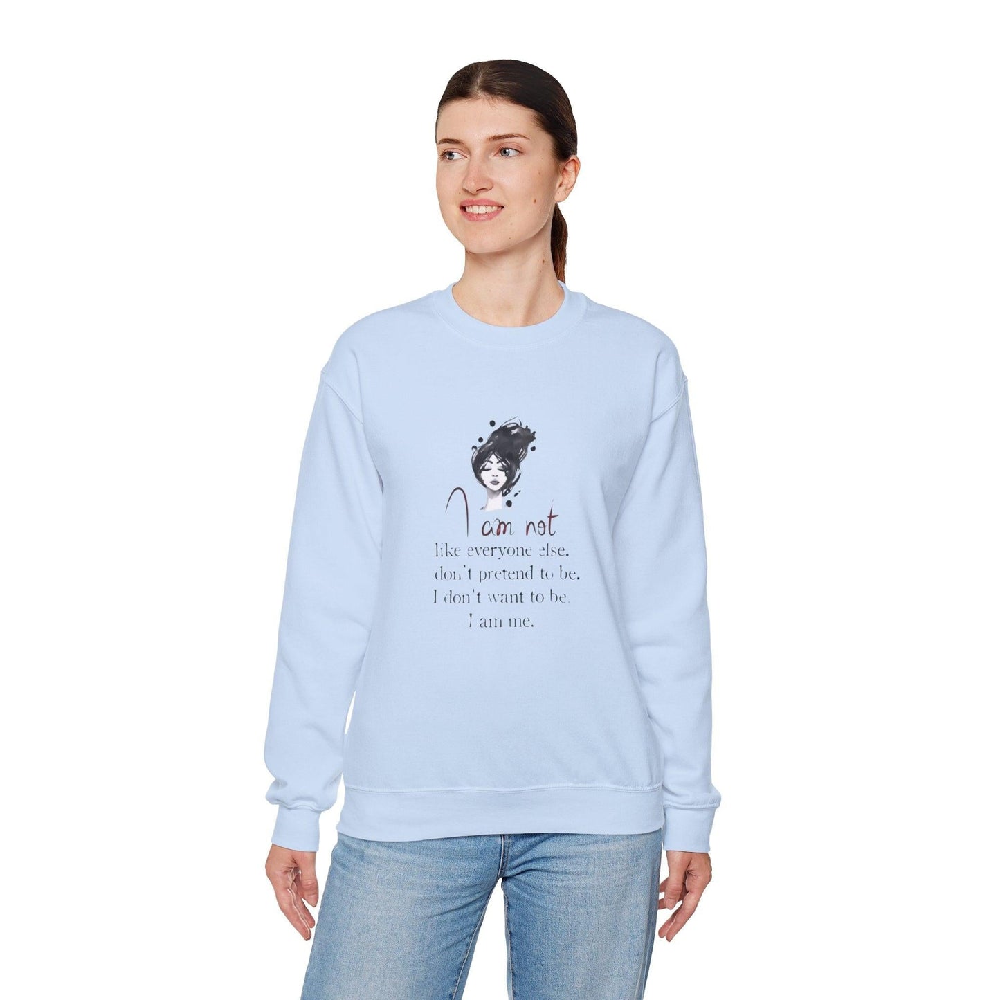 I Am Me. Sweatshirt Unique Individuality Design