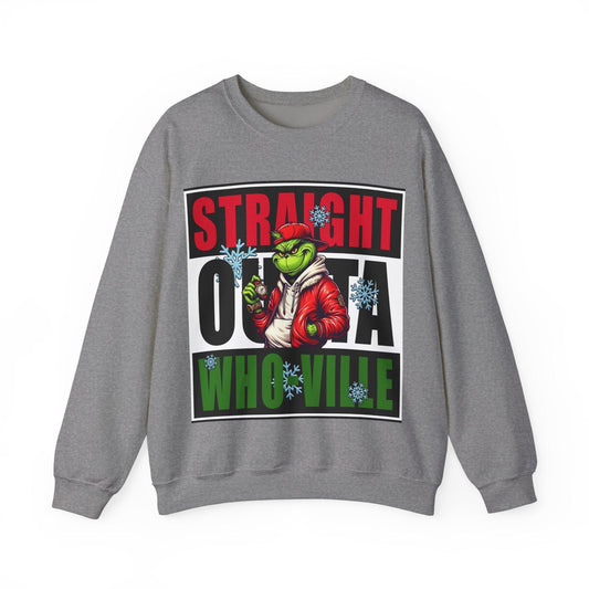Straight Outta Whoville Sweatshirt