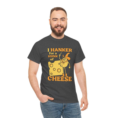 Hanker for a Hunk of Cheese Retro TV commercial Tee, Vintage Unisex T-Shirt, Funny Graphic Shirt, Foodie Gift, 70s Nostalgia Apparel