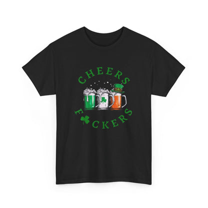 Cheers F*ckers St. Patrick's Day Tee, Unisex Cotton T-Shirt for Beer Lovers, Funny Irish Shirt, Pub Crawl Outfit, Gift for St. Paddy's Day