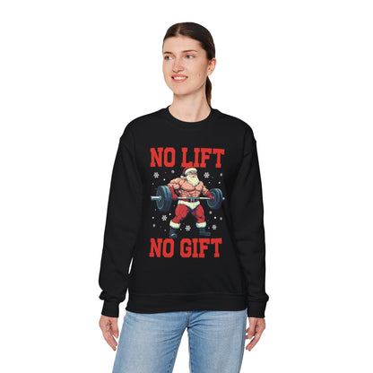Santa No Lift No Gift Sweatshirt
