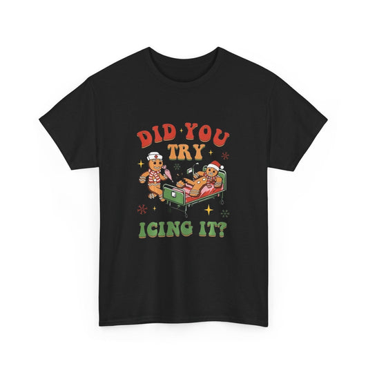 Gingerbread Cookies Unisex Tee, Funny Christmas and Hospital Humor Tshirt, Icing Humor Shirt, Holiday Cookie Lover Gift, Baking Tee