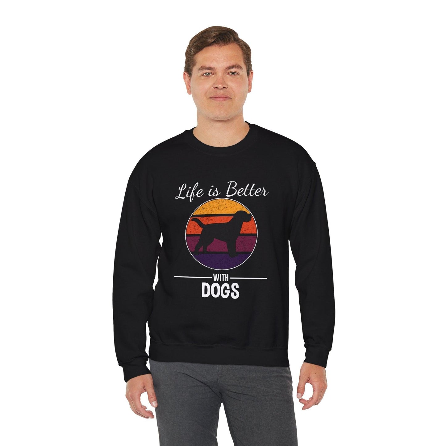 Dog Lover Sweatshirt - Life is Better with Dogs