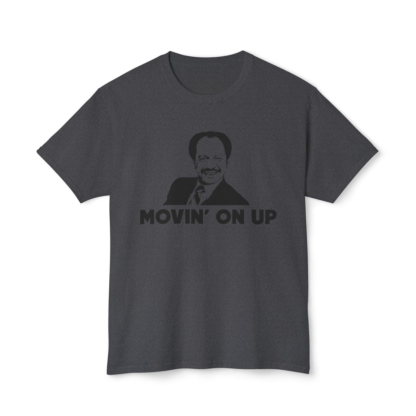 Movin On Up T-Shirt - Unisex Tee for Sitcom Fans, Classic TV Show Shirt, Retro TV Series Apparel, 70s Pop Culture