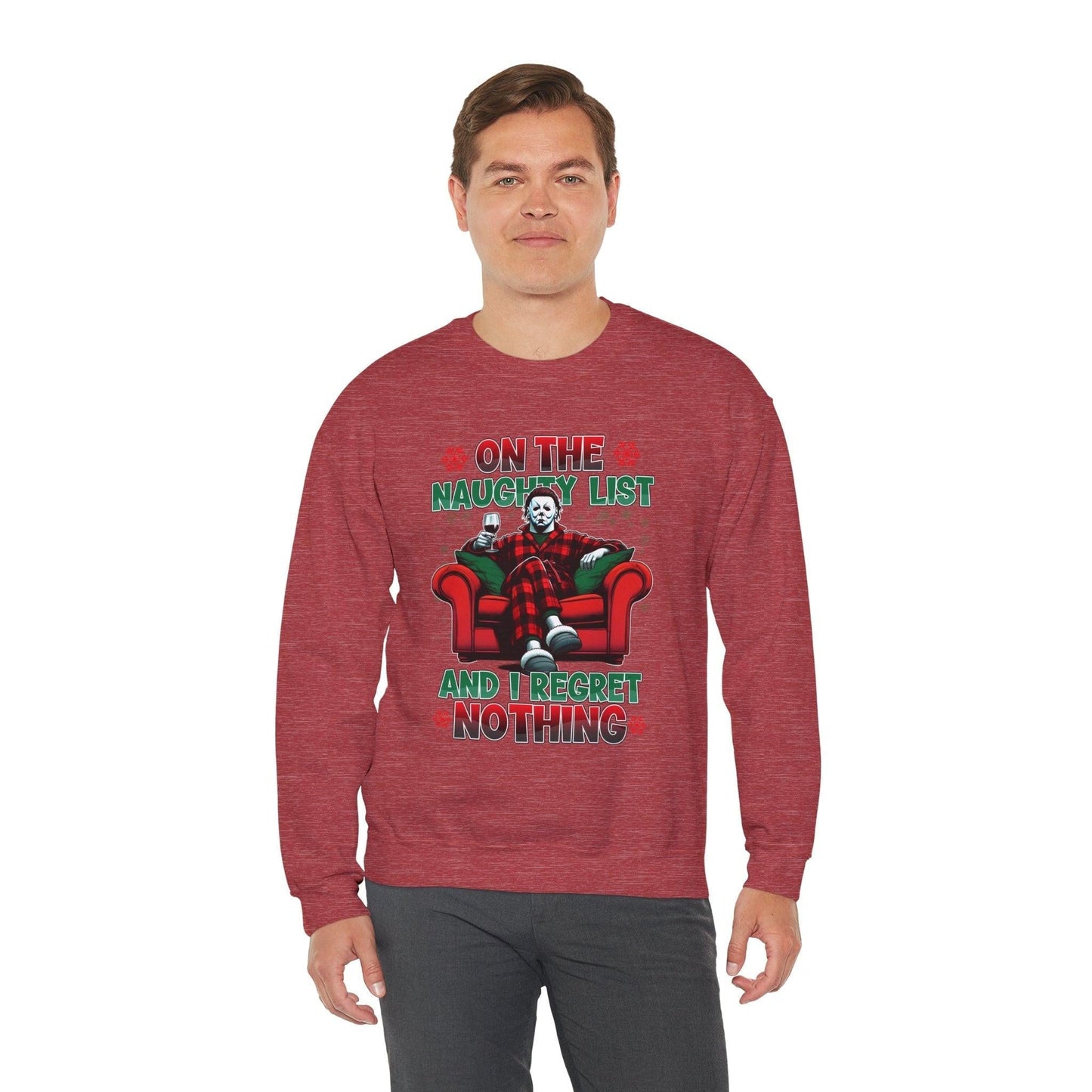 Christmas Michael Myers Sweatshirt - I'm on the naughty list and I regret nothing