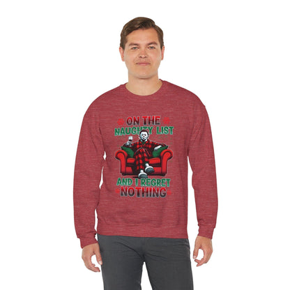 Christmas Michael Myers Sweatshirt - I'm on the naughty list and I regret nothing